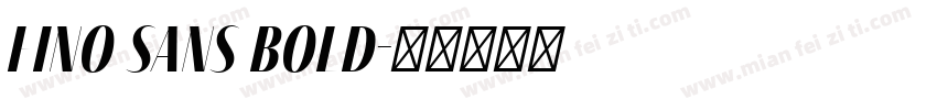 Fino Sans Bold字体转换